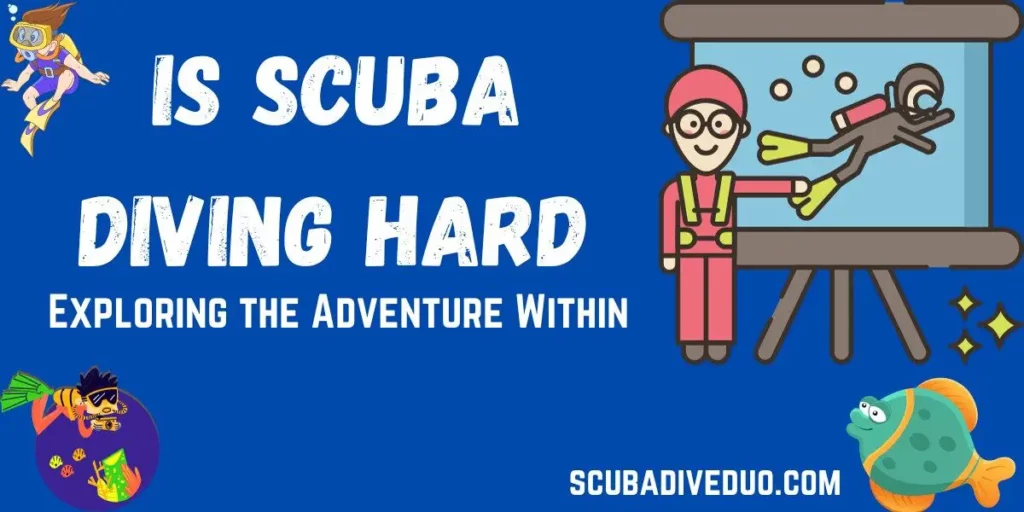 Challenges in scuba diving