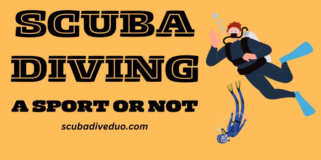 scuba diving a sport or not